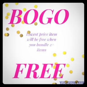 BOGO FREE! 🙌🏻🎉❤️ EVERYTHING MUST GO!